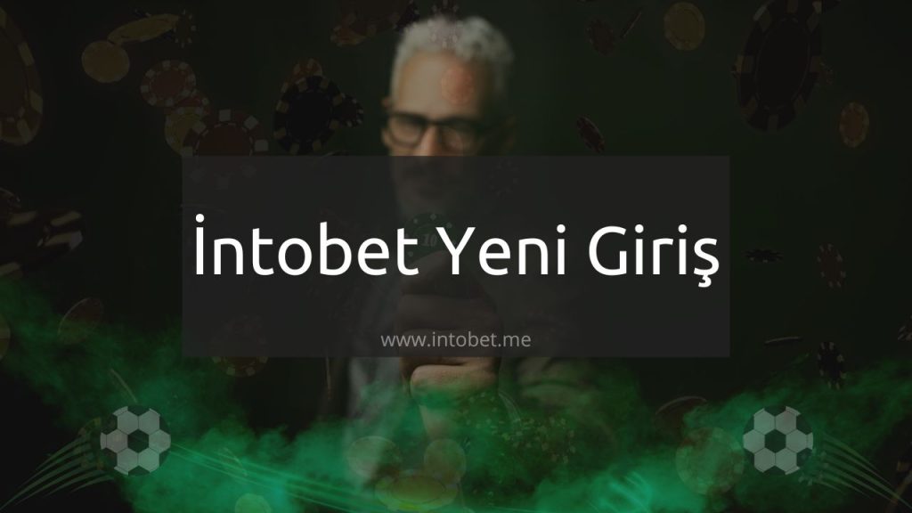 İntobet Yeni Giriş